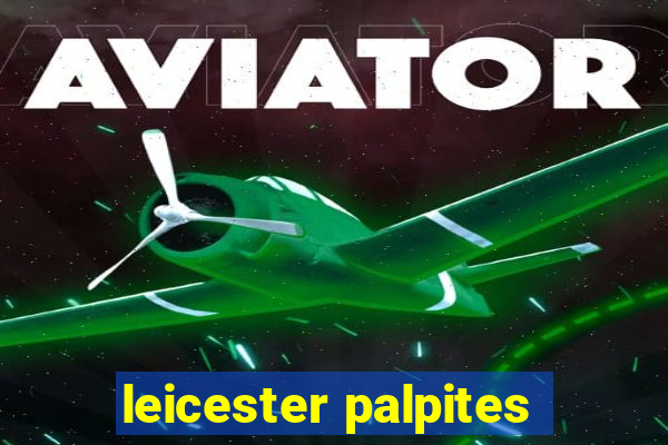 leicester palpites